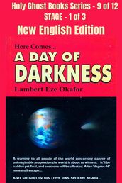Here comes A Day of Darkness - NEW ENGLISH EDITION