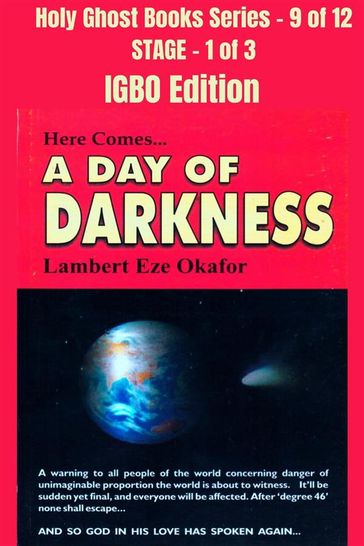 Here comes A Day of Darkness - IGBO EDITION - Lambert Okafor