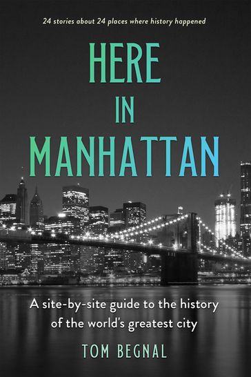 Here in Manhattan - Tom Begnal