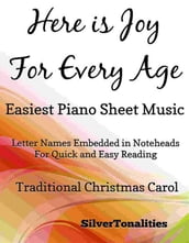 Here is Joy for Every Age Easiest Piano Sheet Music
