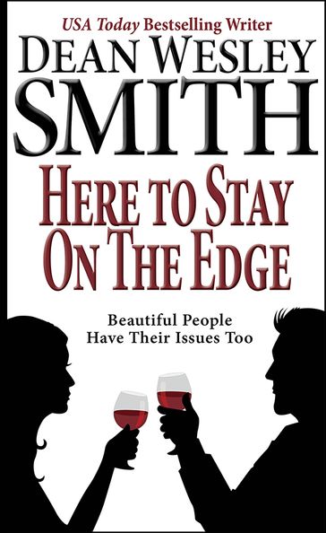 Here to Stay on the Edge - Dean Wesley Smith