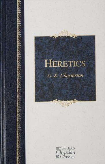 Heretics - G. K. Chesterton