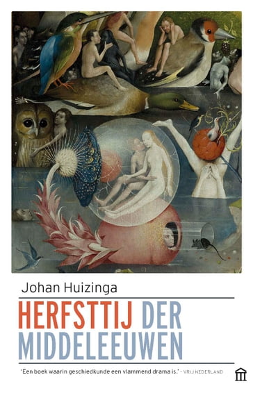 Herfsttij der middeleeuwen - Johan Huizinga