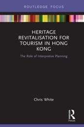 Heritage Revitalisation for Tourism in Hong Kong