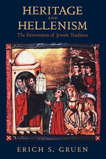 Heritage and Hellenism - Erich S. Gruen