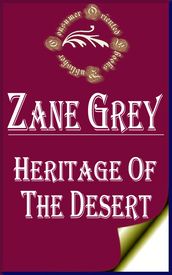 Heritage of the Desert: A Novel