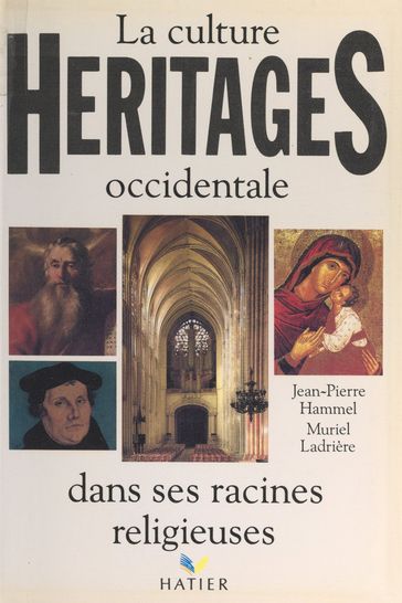 Héritages - Jean-Pierre Hammel - Muriel Ladrière