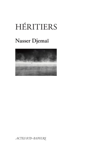 Héritiers - Nasser Djemai