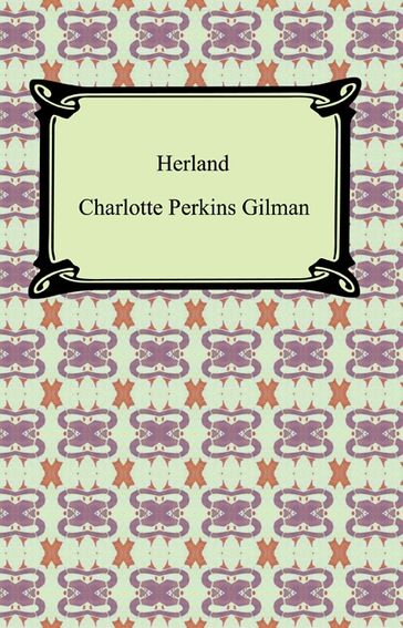 Herland - Charlotte Perkins Gilman