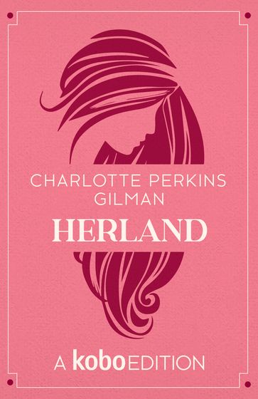 Herland - Charlotte Perkins Gilman