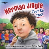 Herman Jiggle: Just Be YOU!