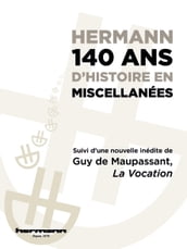 Hermann, 140 ans d histoire en miscellanées