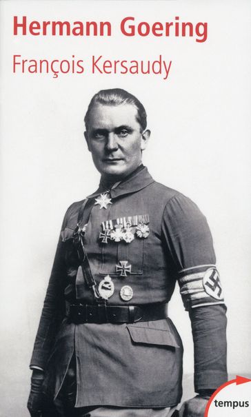 Hermann Goering - François KERSAUDY