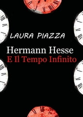 Hermann Hesse e il tempo infinito