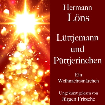 Hermann Löns: Lüttjemann und Püttjerinchen - Hermann Lons - Jurgen Fritsche