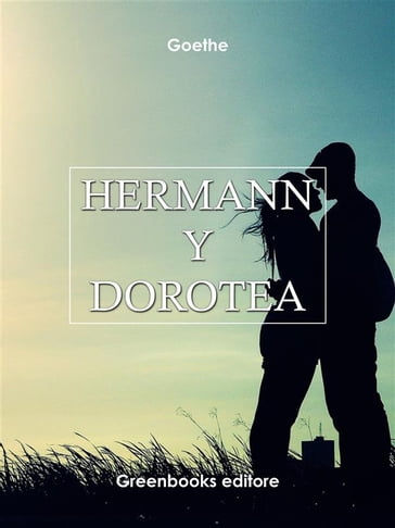 Hermann y Dorotea - Goethe