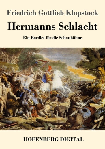 Hermanns Schlacht - Friedrich Gottlieb Klopstock