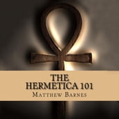 Hermetica 101, The