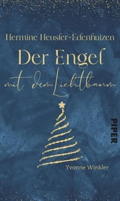 Hermine Heusler-Edenhuizen Der Engel mit dem Lichterbaum