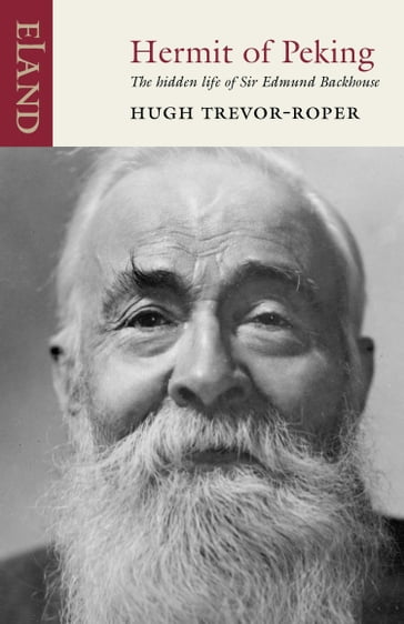Hermit of Peking - Hugh Trevor-Roper