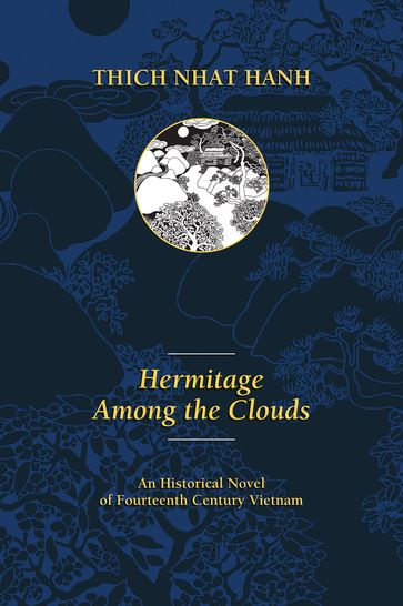 Hermitage Among the Clouds - Thich Nhat Hanh