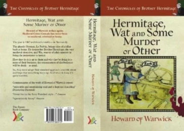 Hermitage, Wat and Some Murder or Other - Howard of Warwick