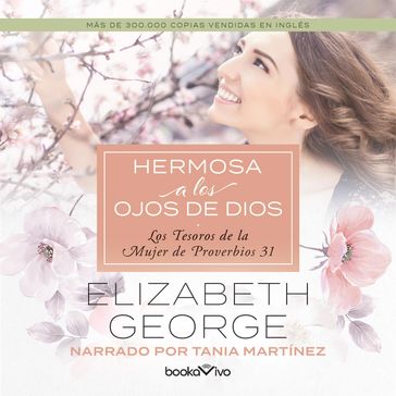 Hermosa a los ojos de Dios (Beautiful in God's Eyes) - Elizabeth George