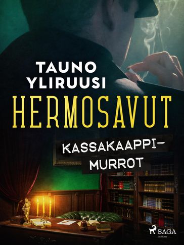 Hermosavut: kassakaappimurrot - Tauno Yliruusi