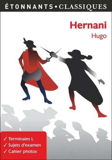Hernani - Fabien Clavel - Romain Egret - Victor Hugo