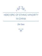 Hero Epic of Ethnic Minority in China