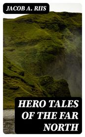 Hero Tales of the Far North