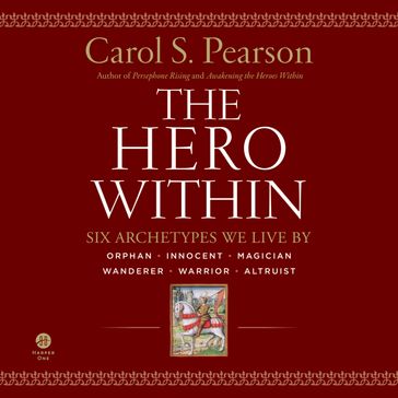 Hero Within - Rev. & Expanded Ed. - Carol S. Pearson