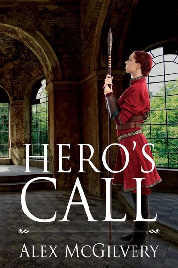 Hero's Call - Alex McGilvery