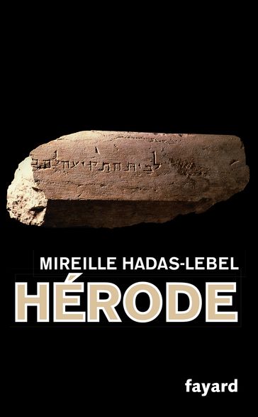 Hérode - Mireille Hadas-Lebel