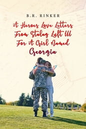A Heroes Love Letters from Stalag Luft III for a Girl Named Georgia