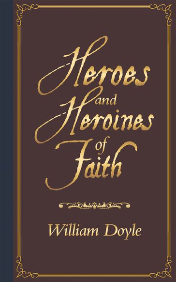 Heroes and Heroines of Faith - William Doyle