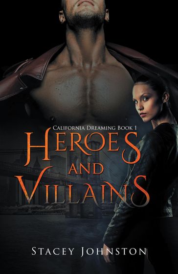 Heroes and Villains - Stacey Johnston