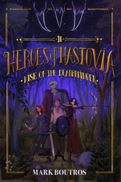 Heroes of Hastovia Book 2: Rise of the Deathbringer