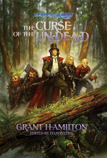 Heroes of Karth: The Curse of the Undead - Grant Hamilton