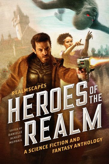 Heroes of the Realm - Kerry Nietz - Wayne Thomas Batson