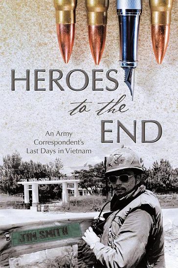 Heroes to the End - Jim Smith