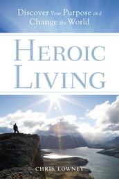 Heroic Living