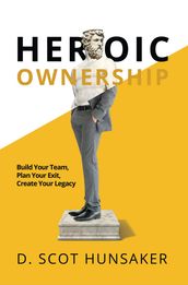 Heroic Ownership