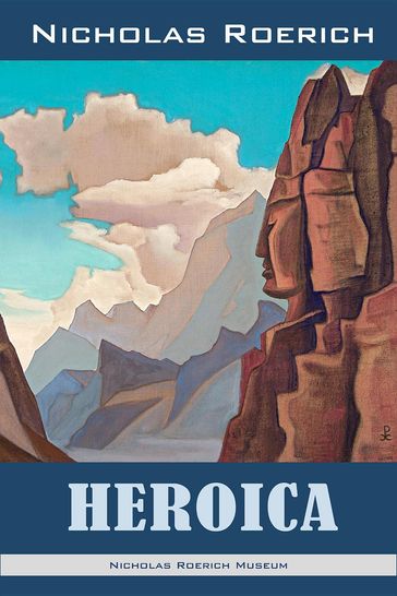 Heroica - Nicholas Roerich