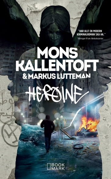 Heroine - Markus Lutteman - Mons Kallentoft