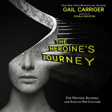 Heroine's Journey, The - Gail Carriger