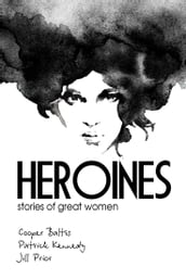 Heroines: stories of great women for English Language Learners