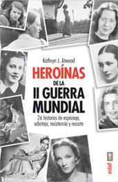 Heroínas de la II Guerra Mundial