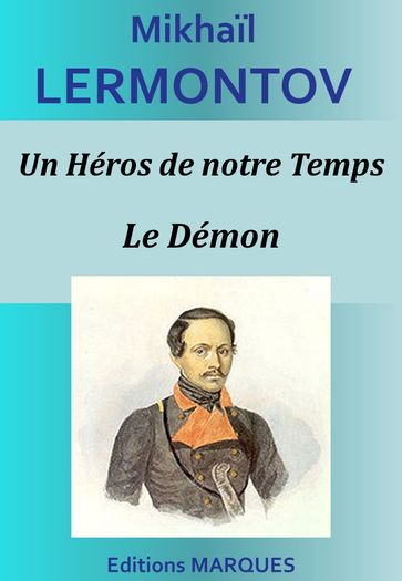 Un Héros de notre Temps - Le Démon - Mikhail Lermontov