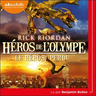 Le Héros perdu - Héros de l'Olympe, tome 1 - Rick Riordan